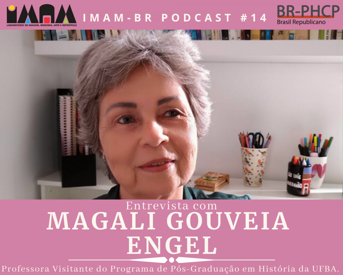 IMAM-BR PODCAST #14: Entrevista Magali Gouveia Engel