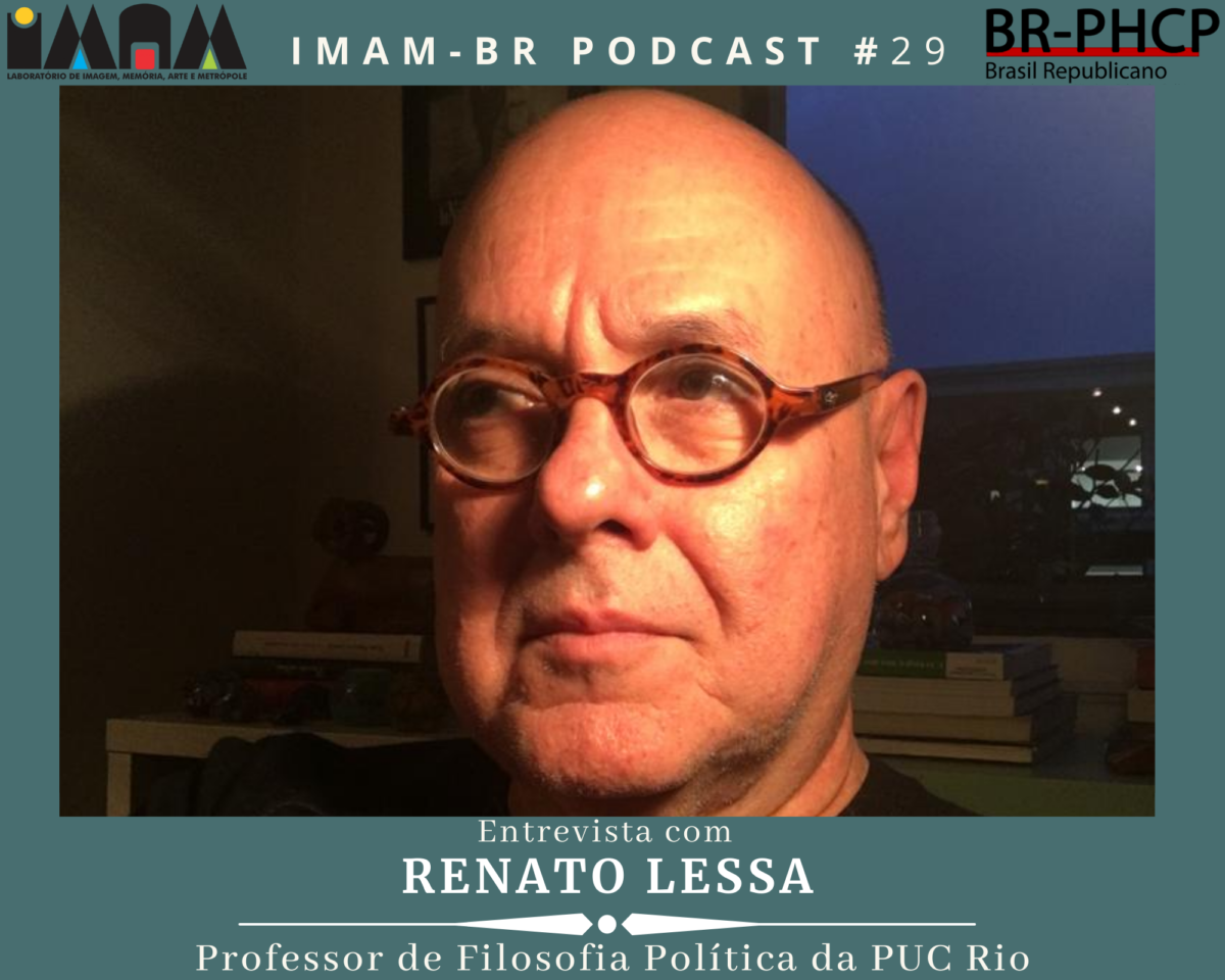 IMAM-BR PODCAST #29: Entrevista com Renato Lessa