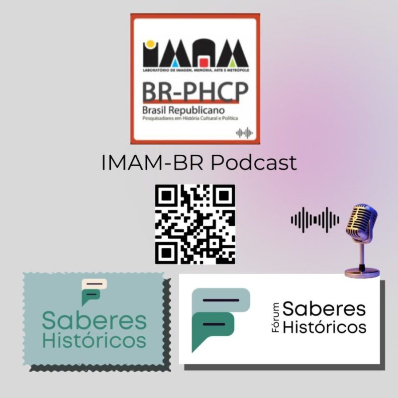Podcast IMAM-BR recebe selo Saberes Históricos